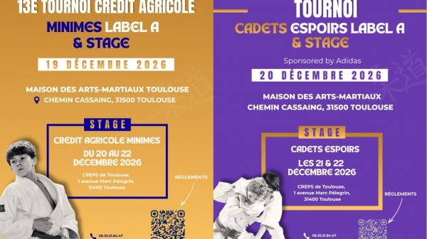 Tournois + Stage Label A Crédit Agricole Minimes & Cadets Espoirs Toulouse 2026